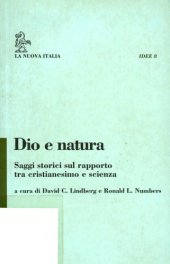 book Dio e natura: saggi storici sul rapporto tra cristianesimo e scienza