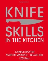 book Knife Skills: In the kitchen