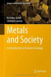 book Metals and Society: An Introduction to Economic Geology (Springer Geochemistry Mineralogy)