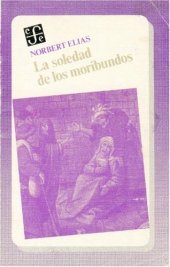 book La soledad de los moribundos