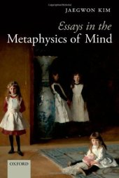 book Essays in the Metaphysics of Mind