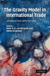 book The Gravity Model in International Trade: Advances and Applications