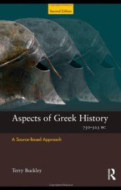 book Aspects of Greek History 750-323 B.C.: A Source-Based Approach, Second edition (Aspects of Classical Civilisation)