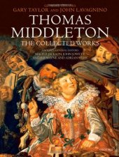 book Thomas Middleton: The Collected Works