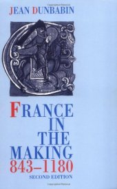 book France in the Making, 843-1180, Second edition