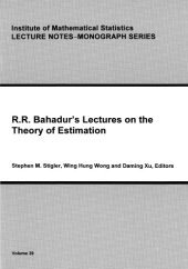 book R.R. Bahadur's lectures on the theory of estimation