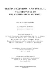 book Trend, Tradition, and Turmoil: What Happened to the Southeastern Archaic? Anthropological Papers of the American Museum of Natural History Number 93