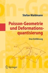 book Poisson-Geometrie und Deformationsquantisierung: Eine Einführung