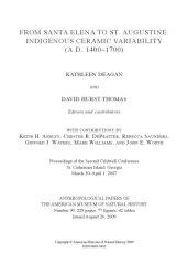 book From Santa Elena to St. Augustine: Indigenous Ceramic Variability (A.D. 1400–1700): Anthropological Papers of the American Museum of Natural History Number 90