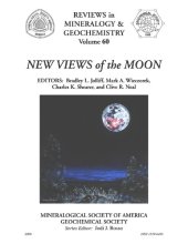 book New Views of the Moon (Reviews in mineralogy and geochemistry 60)