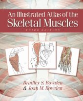 book An Illustrated Atlas of the Skeletal Muscles, 3rd Edition