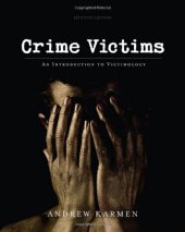 book Crime Victims: An Introduction to Victimology