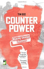 book Counterpower: How to Make Change Happen