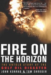 book Fire on the Horizon: The Untold Story of the Gulf Oil Disaster