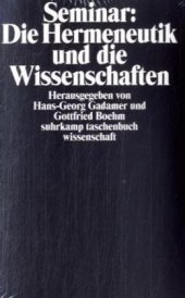 book Seminar: Die Hermeneutik und die Wissenschaften, 2. Aufl. (Suhrkamp Taschenbuch Wissenschaft 238)