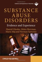 book Substance Abuse Disorders: Evidence and Experience (WPA Series in Evidence & Experience in Psychiatry)