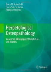 book Herpetological Osteopathology: Annotated Bibliography of Amphibians and Reptiles