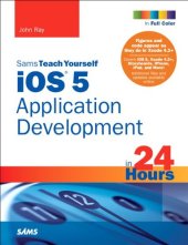 book Sams Teach Yourself IOS 5 Application Development in 24 Hours