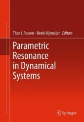 book Parametric Resonance in Dynamical Systems