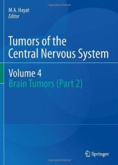 book Tumors of the Central Nervous System, Volume 4: Brain Tumors (Part 2)