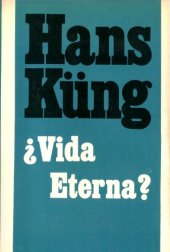 book ¿VIDA ETERNA? Respuesta al gran interrogante de la vida humana