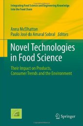 book Novel Technologies in Food Science: Their Impact on Products, Consumer Trends and the Environment