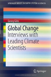 book Global Change: Interviews with Leading Climate Scientists