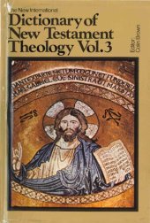 book The New International Dictionary of New Testament Theology, Vol. 3: Pri-Z