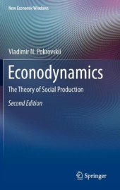 book Econodynamics: The Theory of Social Production