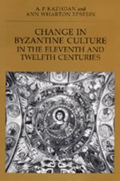 book Change in Byzantine Culture in the Eleventh and Twelfth Centuries