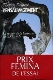 book L'ensauvagement : Le retour de la barbarie au XXIe siècle