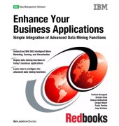 book Enhance Your Business Applications: Simple Integration of Advanced Data Mining Functions