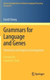 book Grammars for Language and Genes: Theoretical and Empirical Investigations