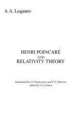 book Henry Poincaré and Relativity Theory