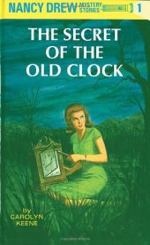 book The Secret of the Old Clock (Nancy Drew, Book 1)