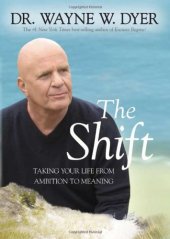 book The Shift: Taking Your Life from Ambition to Meaning