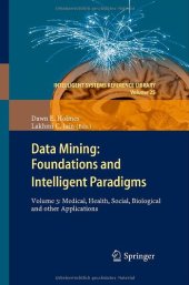 book Data Mining: Foundations and Intelligent Paradigms: Volume 3: Medical, Health, Social, Biological and other Applications