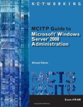 book MCITP Guide to Microsoft Windows Server 2008, Server Administration: Exam #70-646, 1st Edition