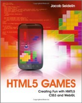 book HTML5 Games: Creating Fun with HTML5, CSS3, and WebGL