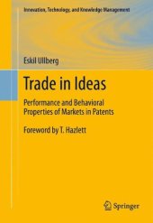 book Trade in Ideas: Performance and Behavioral Properties of Markets in Patents