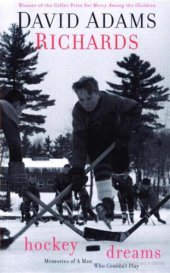 book Hockey Dreams: Memories of a man who couldn't play