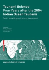 book Tsunami Science Four Years after the 2004 Indian Ocean Tsunami: Part I: Modelling and Hazard Assessment