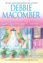 book Married in Seattle: First Comes Marriage; Wanted: Perfect Partner