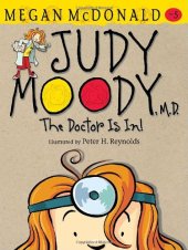 book Judy Moody, M.D.: The Doctor Is In!