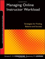 book Managing Online Instructor Workload: Strategies for Finding Balance and Success (Jossey-Bass Guides to Online Teaching and Learning)