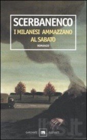 book I milanesi ammazzano al sabato