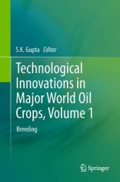 book Technological Innovations in Major World Oil Crops, Volume 1: Breeding