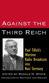 book Against the Third Reich - Paul Tillich's Wartime Radio Broadcasts into Nazi Germany