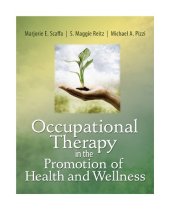 book Occupational Therapy in the Promotion of Health and Wellness