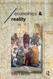 book Economics and Reality (Economics as Social Theory)